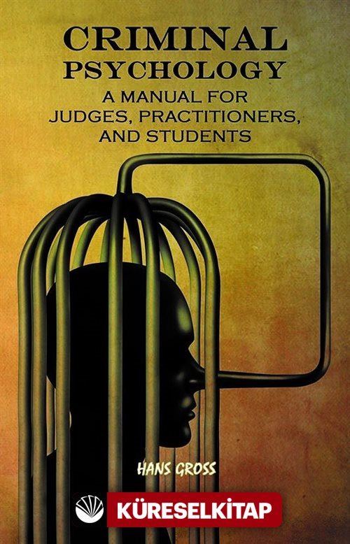 Ганс гросс. Criminal Psychology. Ганс Гросс Криминальная психология. Criminal psychologist.