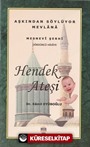 Hendek Ateşi / Mesnevi Hikayeleri