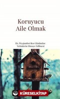 Koruyucu Aile Olmak