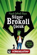 Süper Brokoli Çocuk