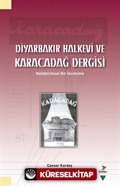 Diyarbakır Halkevi ve Karacadağ Dergisi Halkbilimsel Bir İnceleme