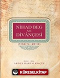 Nihad Beg ve Divançesi Tenkitli Metin