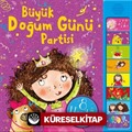 Büyük Doğum Günü Partisi (Müzikli Kitap)