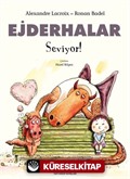 Ejderhalar Seviyor!