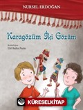 Karagözüm İki Gözüm