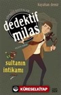 Sultanın İntikamı / Dedektif Milas
