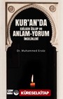 Kur'an'da Edilgen Üslup ve Anlam-Yorum İncelikleri