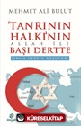 Tanrının Halkının Allah İle Başı Dertte