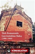 Türk Romanında Gayrimüslime Bakış (1900-1960)