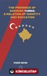 The Presence Of Kosovar Turks:A Relatıon Of Identıty And Educatıon