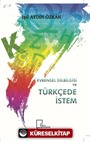 Evrensel Dilbilgisi ve Türkçede İstem