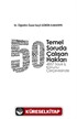 50 Temel Soruda Çalışan Hakları '4857 Sayılı İş Kanunu Çerçevesinde'
