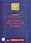 1-Tanzimat ve Meşrutiyet'in Birikimi (Ciltli) Modern Türkiye'de Siyasi Düşünce