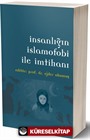 İnsanlığın İslamofobi ile İmtihanı