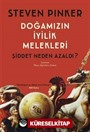 Doğamızın İyilik Melekleri-Şiddet Neden Azaldı?