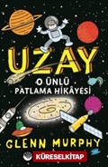 Uzay O Ünlü Patlama Hikayesi