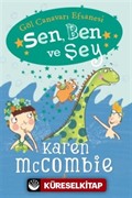 Sen, Ben ve Şey Göl Canavarı Efsanesi