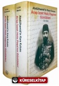 Arap İzzet Holo Paşa'nın Günlükleri Abdülhamid'in Kara Kutusu (2 Cilt)