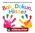 Bak, Dokun, Hisset