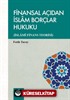 Finansal Açıdan İslam Borçlar Hukuku (İslami Finans Teorisi)