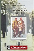 Tarih Boyunca Türk-Alman İlişkileri