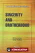Sincerity And Brotherhood (İhlas ve Uhuvvet Risalesi)