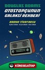 Otostopçunun Galaksi Rehberi - Radyo Tiyatrosu (Karton Kapak)