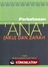 Ana (Aku) Dan Zarah / Perbahasan/ Ene ve Zerre Risalesi