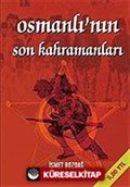 Osmanlı'nın Son Kahramanları Batı Trakya Türkleri ve Medine Müdafaası