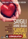 Saygılı Anne-Baba Saygılı Çocuk