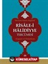 Risâle-i Hâlidiyye Tercümesi (Türkçe, Arapça, Osmanlıca)