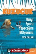 Kuzucuk - Hangi Sporu Yapacağımı Biliyorum!