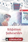 Kağıttan Şaheserler - Katı - Sanat Gezileri