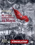 Bir Devlet Operasyonu:19 Mayıs (Büyük Boy-Ciltli)