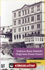 Trabzon Rum Mektebi: Doğu'nun Deniz Feneri