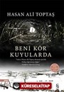 Beni Kör Kuyularda