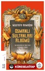 Osmanlı Sultanları Albümü