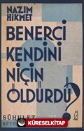 Benerci Kendini Niçin Öldürdü? (Tıpkı Basım)