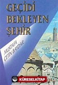 Geçidi Bekleyen Şehir