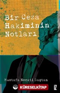 Bir Ceza Hakiminin Notları