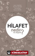 Hilafet Nedir Ne Değildir?