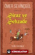 Şiraz ve Şehzade