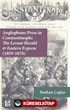 Anglophone Press in Constantinople: The Levant Herald