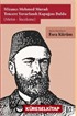Mizancı Mehmed Murad Tencere Yuvarlandı Kapağını Buldu
