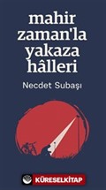 Mahir Zaman'la Yakaza Halleri