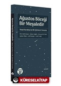 Ağustos Böceği Bir Meşaledir