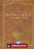 Efendi Hazretlerimizin Hatm-i Hace Sohbetleri