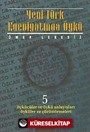 Yeni Türk Edebiyatında Öykü 5/ Öykücüler ve Öykü Anlayışları Öyküler ve Çözümlemeleri