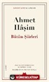 Bütün Şiirleri / Ahmet Haşim