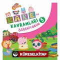 Kare ile Kavramları Öğreniyorum 5